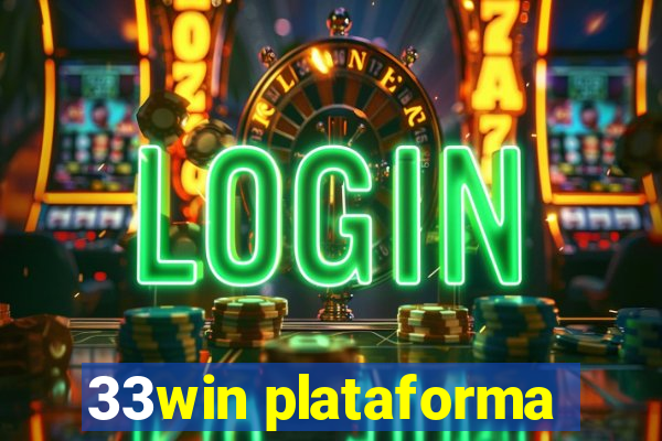 33win plataforma